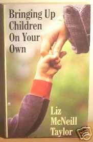 Seller image for Bringing Up Children on Your Own for sale by WeBuyBooks 2