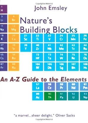 Bild des Verkufers fr Nature's Building Blocks - An A-Z Guide to the Elements zum Verkauf von WeBuyBooks