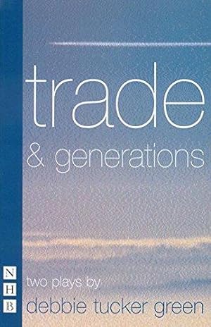 Seller image for trade & generations: two plays (NHB Modern Plays) for sale by WeBuyBooks