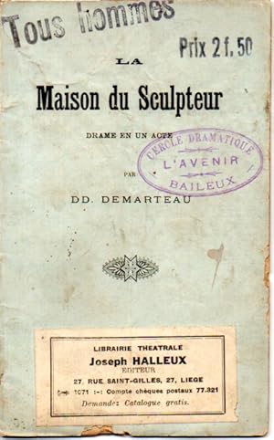 La maison du sculpteur. Drame en un acte