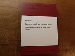 Seller image for Europa aus Rasse und Raum: Die nationalsozialistische Idee der Neuen Ordnung. for sale by Bockumer Antiquariat Gossens Heldens GbR