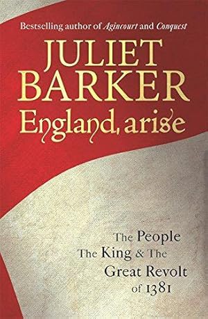 Seller image for England, Arise: The People, the King and the Great Revolt of 1381 for sale by WeBuyBooks