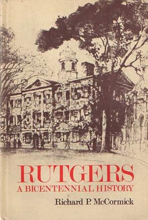 Rutgers: A Bicentennial History