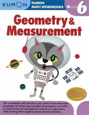 Bild des Verkufers fr Grade 6 Geometry & Measurement (Kumon Math Workbooks) zum Verkauf von WeBuyBooks