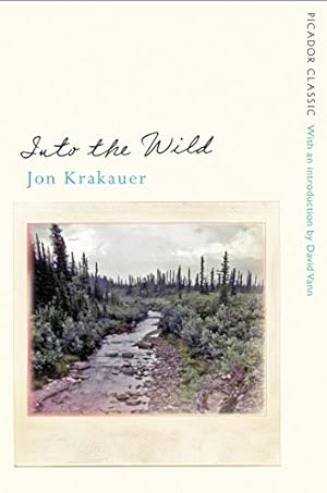 Imagen del vendedor de Into the Wild: Jon Krakauer (Picador Classic, 78) a la venta por WeBuyBooks