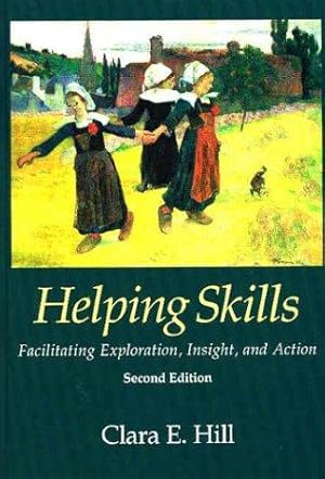 Seller image for Helping Skills: Facilitating Exploration, Insight, and Action for sale by WeBuyBooks