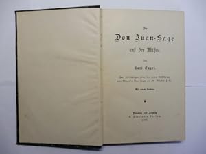 Die Don Juan-Sage auf der Bühne von Karl Engel. Zur 100jährigen Feier der ersten Aufführung von M...