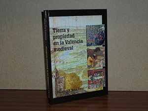 Seller image for TIERRA Y PROPIEDAD EN LA VALENCIA MEDIEVAL for sale by Libros del Reino Secreto