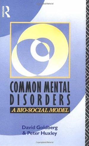 Image du vendeur pour Common Mental Disorders: A Bio-social Model mis en vente par WeBuyBooks