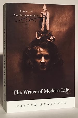 Imagen del vendedor de The Writer of Modern Life. Essays on Charles Baudelaire. a la venta por Thomas Dorn, ABAA