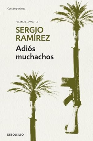 Seller image for Adis muchachos/ Goodbye, Fellows : Una Memoria De La Revolucion Sandinista -Language: spanish for sale by GreatBookPrices