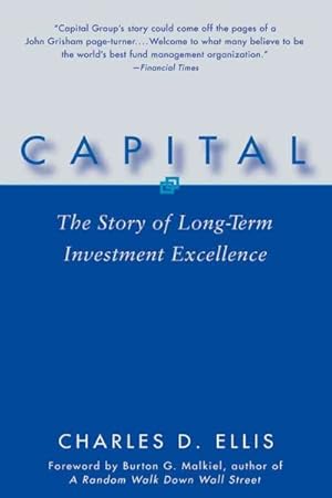 Seller image for Capital : The Story of Long-term Investment Excellence for sale by GreatBookPrices