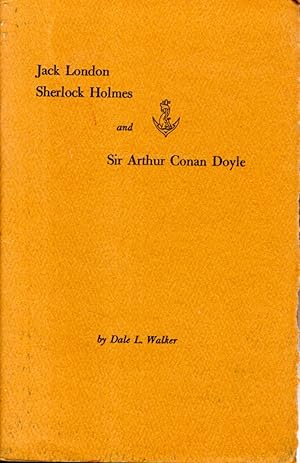 Bild des Verkufers fr Jack London, Sherlock Holmes and Sir Arthur Conan Doyle zum Verkauf von Dorley House Books, Inc.