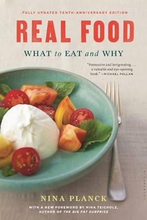 Imagen del vendedor de Real Food : What to Eat and Why a la venta por GreatBookPrices