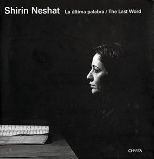 Bild des Verkufers fr Shirin Neshat: The Last Word zum Verkauf von WeBuyBooks