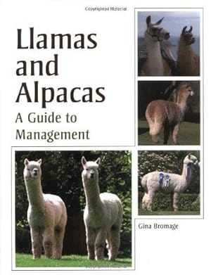 Seller image for Llamas and Alpacas: A Guide to Management for sale by WeBuyBooks