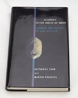 Seller image for Scandals in the House of Birds: Shamans and Priests on Lake Atitlan for sale by AtticBooks
