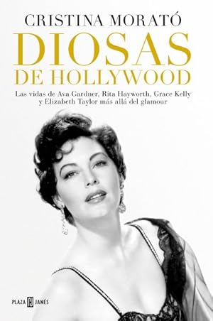 Imagen del vendedor de Diosas de Hollywood/ Hollywood Goddesses -Language: spanish a la venta por GreatBookPrices