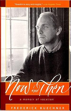 Imagen del vendedor de Now and Then: A Memoir of Vocation a la venta por WeBuyBooks