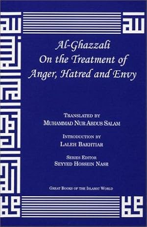 Imagen del vendedor de Al-ghazzali on the Treatment of Anger, Hatred and Envy (Alchemy of Happiness) a la venta por WeBuyBooks