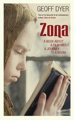 Image du vendeur pour Zona: A Book About a Film About a Journey to a Room mis en vente par WeBuyBooks