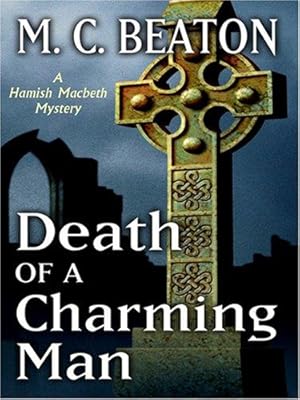 Seller image for Death of a Charming Man (Hamish Macbeth Mystery) for sale by WeBuyBooks