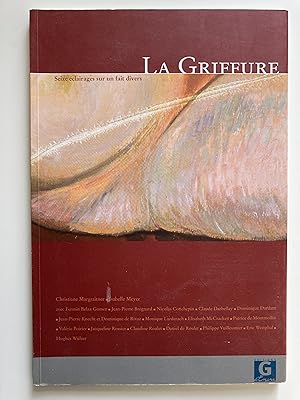 Image du vendeur pour La Griffure. Seize clairages sur un fait divers. mis en vente par ShepherdsBook