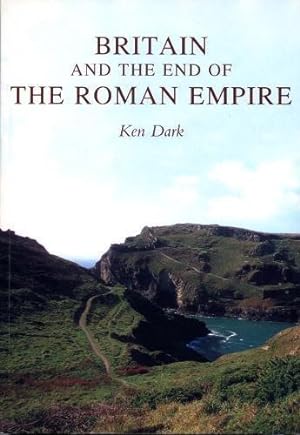 Seller image for Britain & the End of Roman Empire for sale by WeBuyBooks