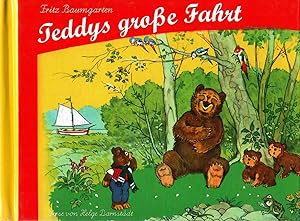 Imagen del vendedor de Teddys groe Fahrt; Bilder von Fritz Baumgarten - Verse von Helge Darmstdt - Sonderausgabe a la venta por Walter Gottfried