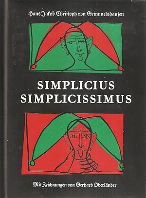 Der abenteuerliche Simplicius Simplicissimus . Mit einer Einleitung hrsg.von Emil Ermatinger . Il...