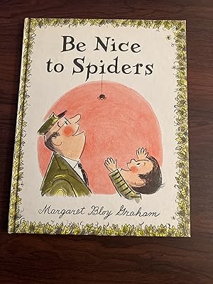 Seller image for Be Nice To Spiders for sale by Alicesrestraunt