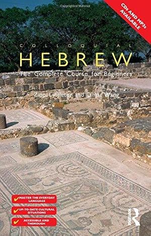 Bild des Verkufers fr Colloquial Hebrew: The Complete Course for Beginners (Colloquial Series) zum Verkauf von WeBuyBooks