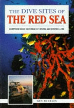 Bild des Verkufers fr The Dive Sites of the Red Sea (Dive Sites of the World) zum Verkauf von WeBuyBooks