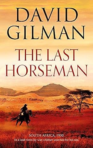 Bild des Verkufers fr The Last Horseman zum Verkauf von WeBuyBooks