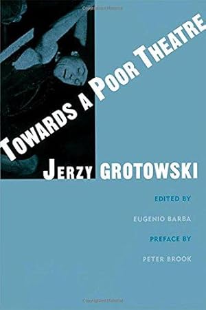 Seller image for Towards a Poor Theatre (Theatre Arts (Routledge Paperback)) for sale by WeBuyBooks