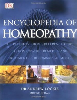 Imagen del vendedor de Encyclopedia of Homeopathy a la venta por WeBuyBooks