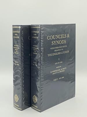 COUNCILS AND SYNODS With Other Documents Relating to the English Church I AD 871-1204 Part I 871-...