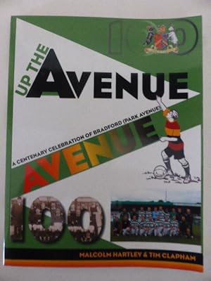 Seller image for Up the Avenue: A Centenary Celebration of Bradford ( Park Avenue) for sale by Idle Booksellers PBFA