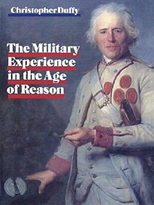 Bild des Verkufers fr Military Experience in the Age of Reason zum Verkauf von WeBuyBooks