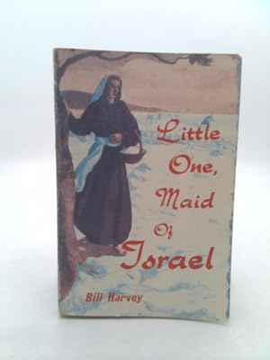Seller image for Little One, Maid of Israel for sale by ThriftBooksVintage