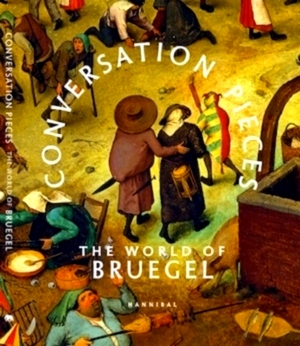Seller image for A conversation pieces The world of Bruegel Special Collection for sale by Collectors' Bookstore
