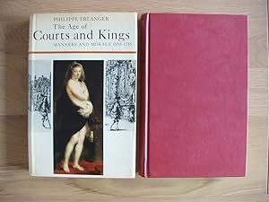 The Age of Courts and Kings - Manners and Morals 1558-1715