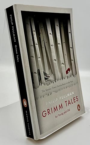 Grimm Tales: For Young and Old