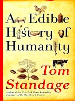 Seller image for An Edible History of Humanity Special Collection for sale by Collectors' Bookstore