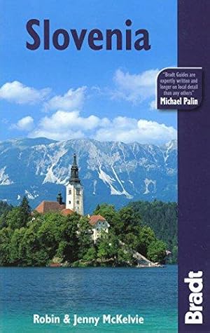 Bild des Verkufers fr Slovenia (Bradt Travel Guide Slovenia) (Bradt Travel Guides) zum Verkauf von WeBuyBooks