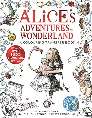 Bild des Verkufers fr Alice in Wonderland: A Colouring Transfer Book zum Verkauf von WeBuyBooks