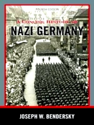 Immagine del venditore per A Concise History of Nazi Germany Special Collection venduto da Collectors' Bookstore