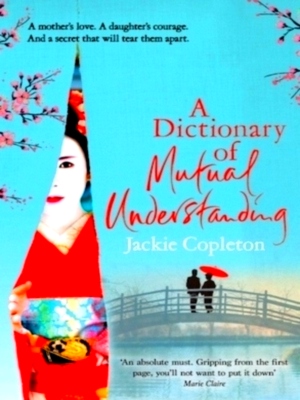 Seller image for A Dictionary of Mutual Understanding The compelling Richard and Judy Summer Book Club winner Special Collection for sale by Collectors' Bookstore