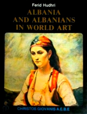 Immagine del venditore per Albania and Albanians in World Art Special Collection venduto da Collectors' Bookstore