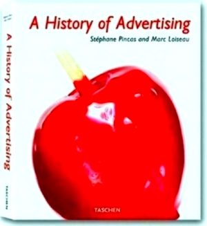 Imagen del vendedor de A History Of Advertising Special Collection a la venta por Collectors' Bookstore